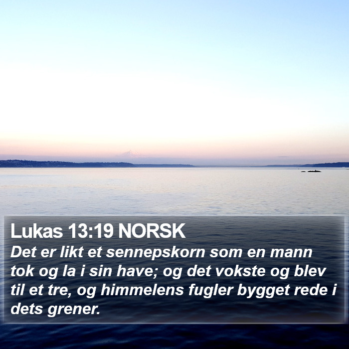 Lukas 13:19 NORSK Bible Study