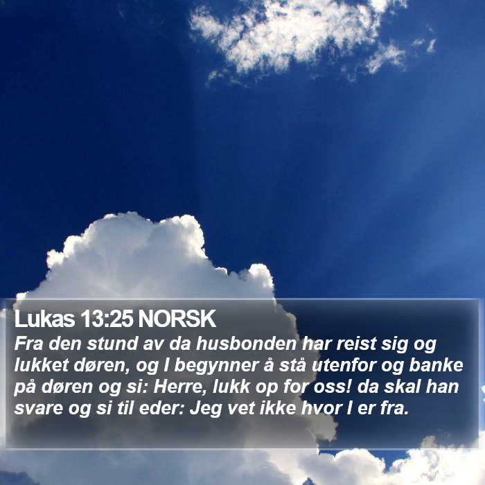 Lukas 13:25 NORSK Bible Study