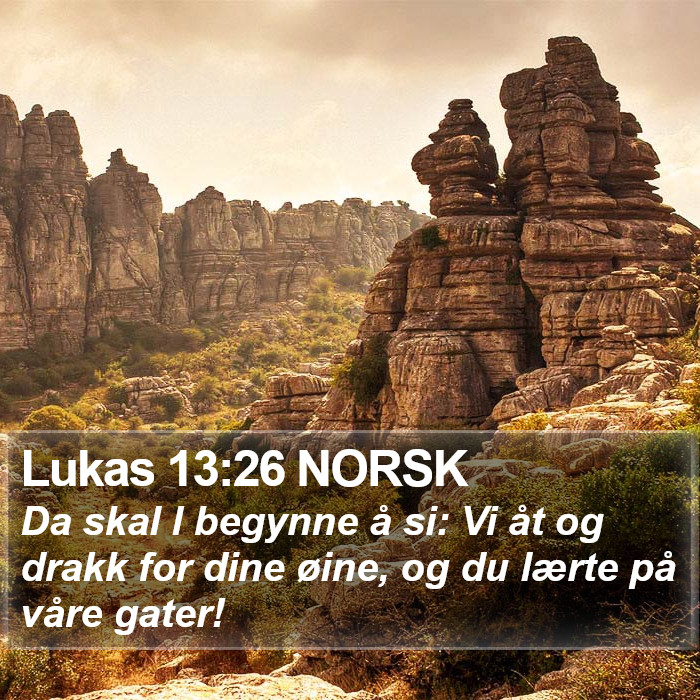 Lukas 13:26 NORSK Bible Study