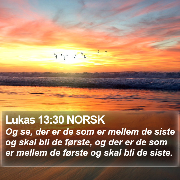 Lukas 13:30 NORSK Bible Study