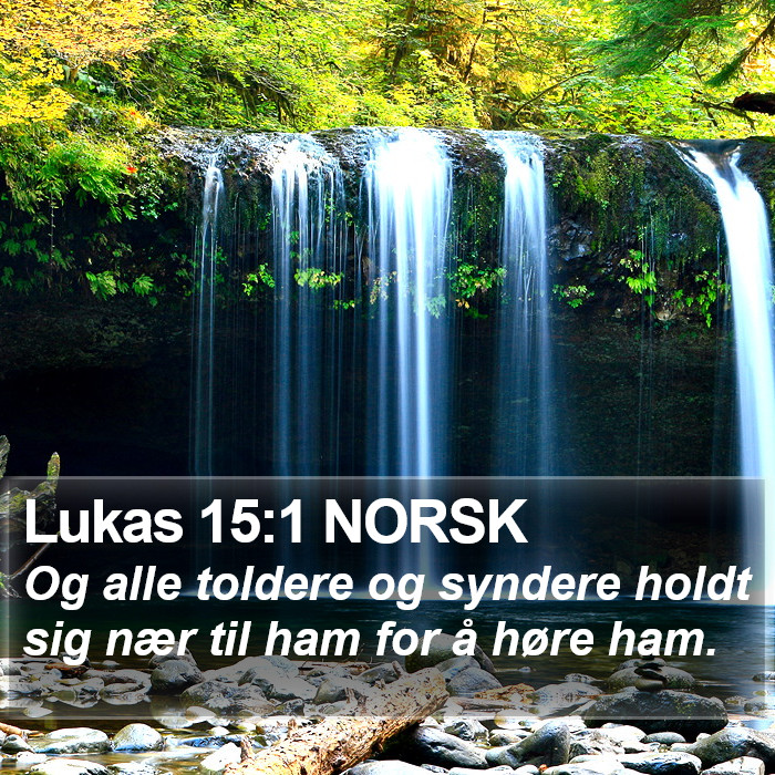 Lukas 15:1 NORSK Bible Study