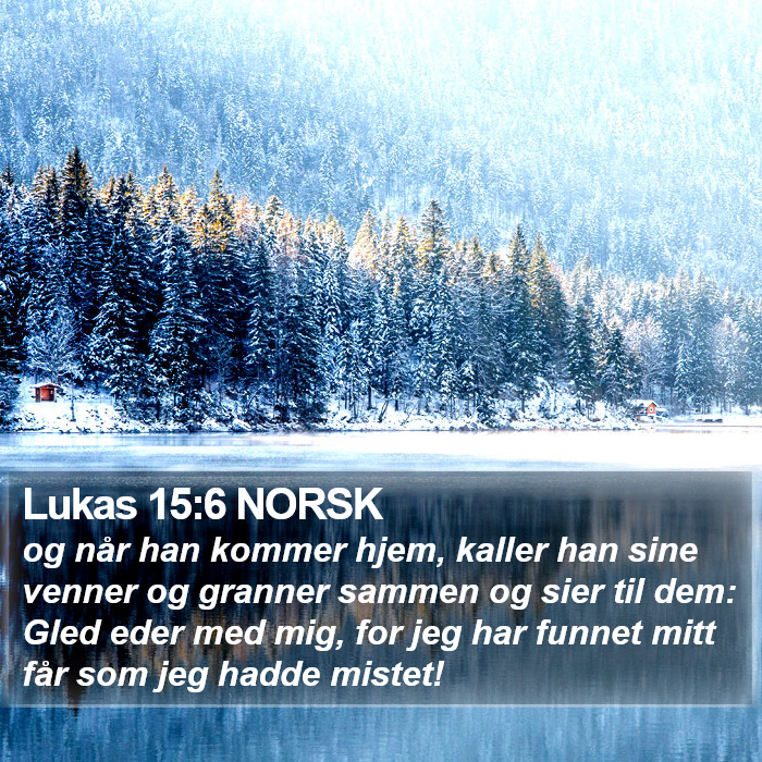 Lukas 15:6 NORSK Bible Study