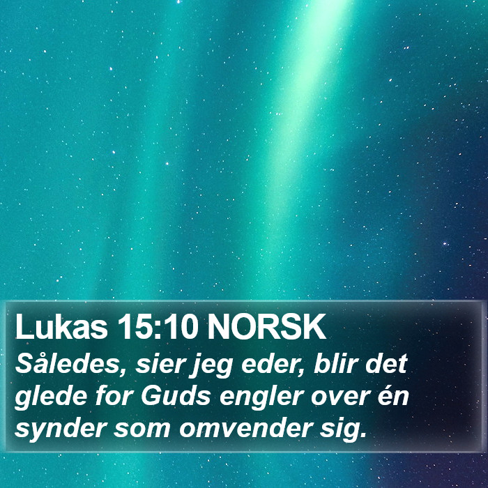Lukas 15:10 NORSK Bible Study
