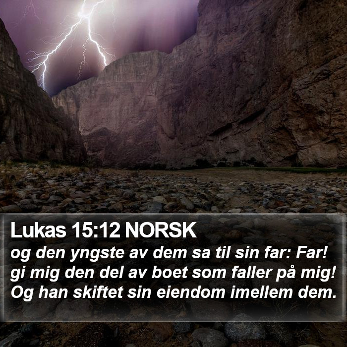 Lukas 15:12 NORSK Bible Study