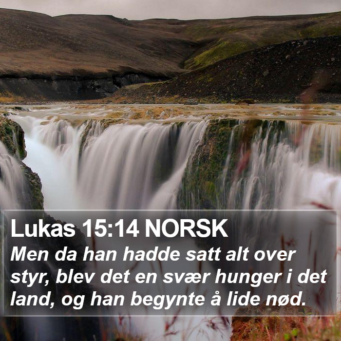 Lukas 15:14 NORSK Bible Study