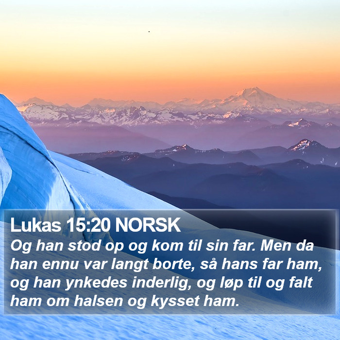 Lukas 15:20 NORSK Bible Study