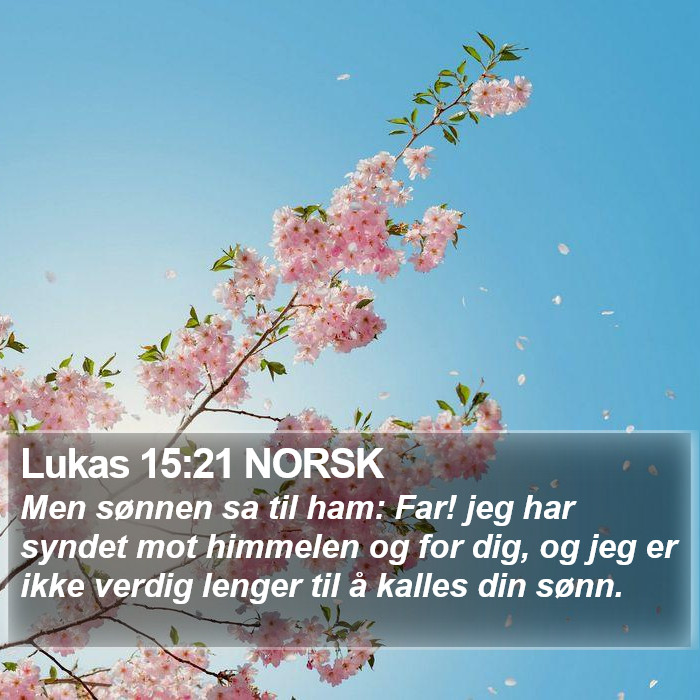 Lukas 15:21 NORSK Bible Study