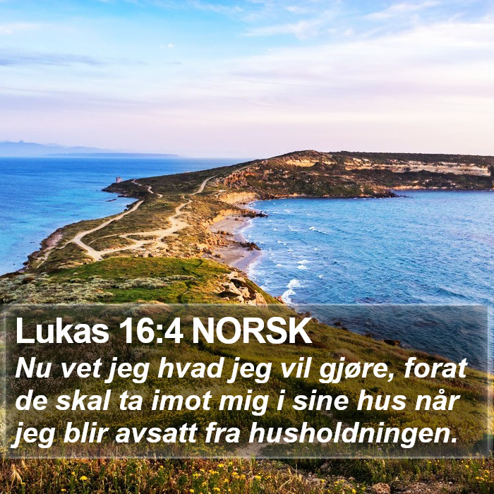 Lukas 16:4 NORSK Bible Study