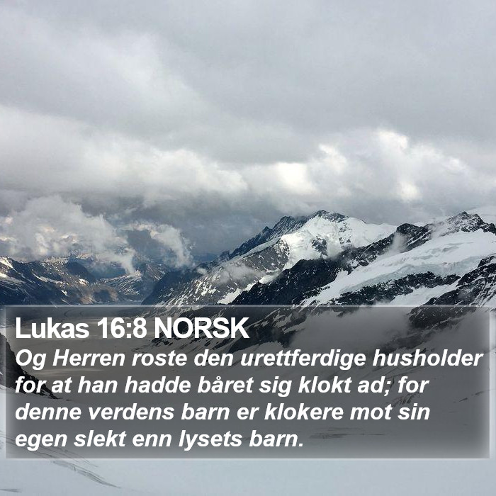 Lukas 16:8 NORSK Bible Study