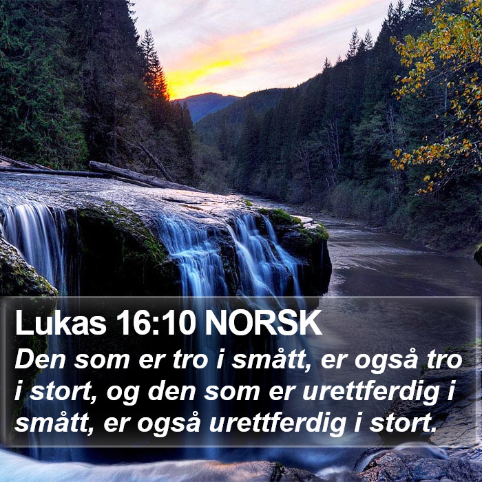 Lukas 16:10 NORSK Bible Study