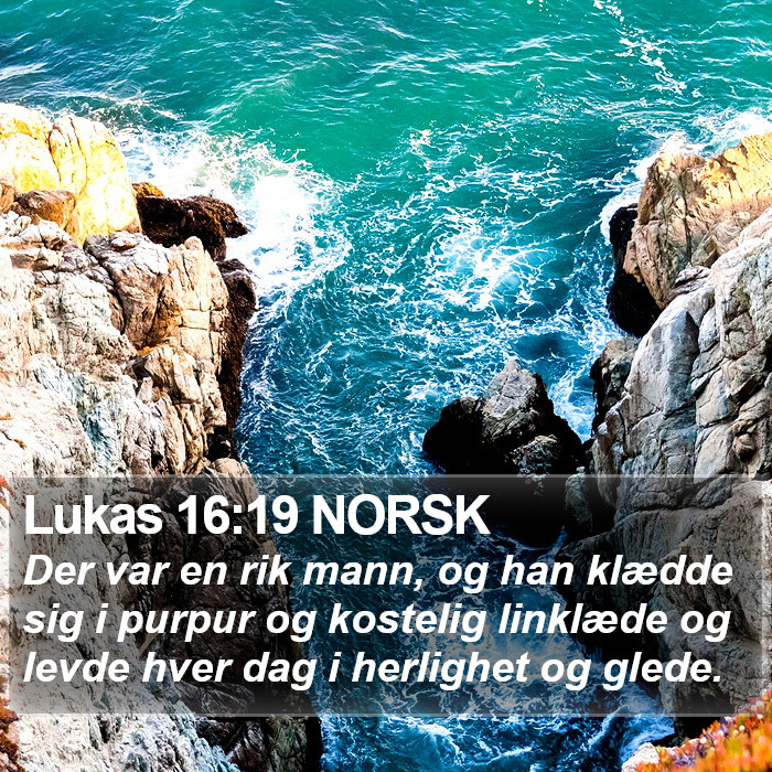 Lukas 16:19 NORSK Bible Study