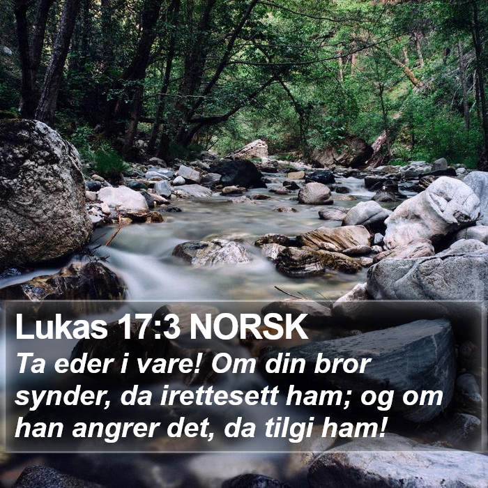 Lukas 17:3 NORSK Bible Study