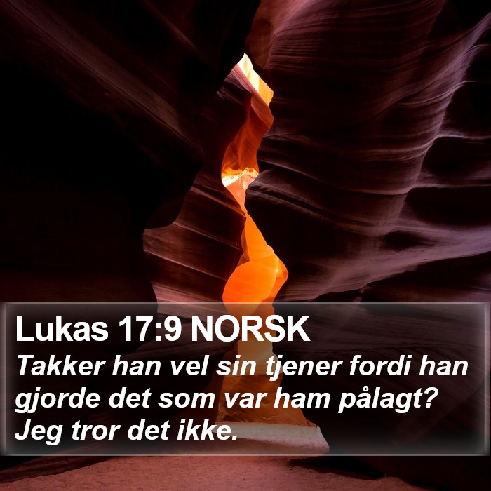 Lukas 17:9 NORSK Bible Study