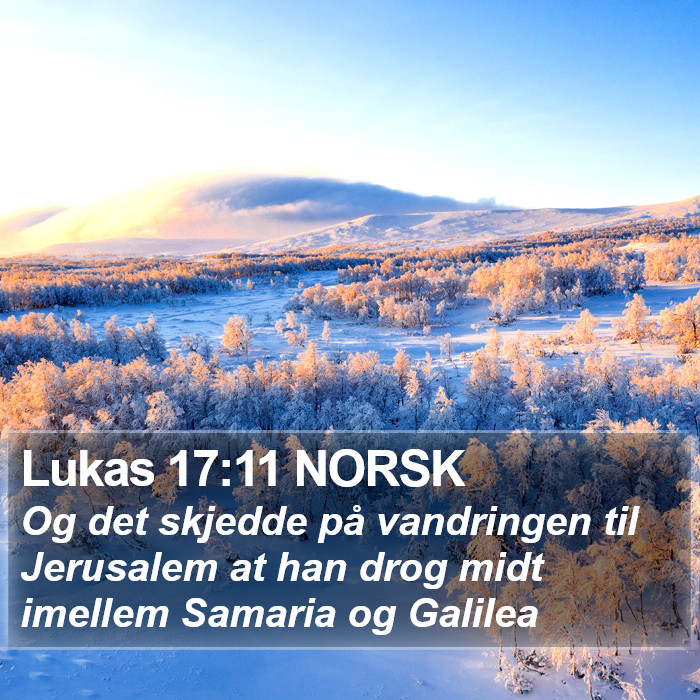 Lukas 17:11 NORSK Bible Study