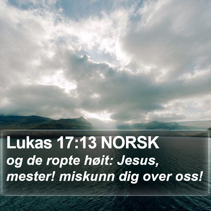 Lukas 17:13 NORSK Bible Study