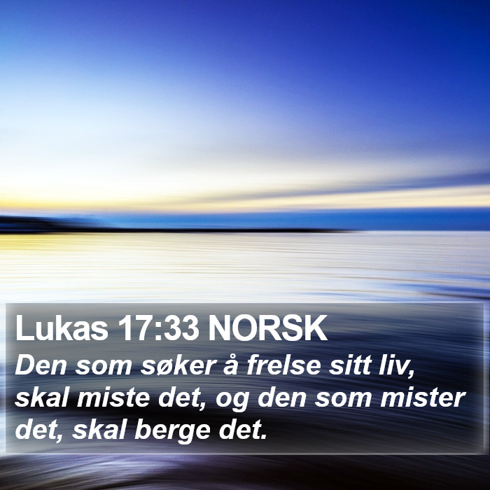 Lukas 17:33 NORSK Bible Study