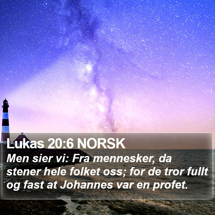 Lukas 20:6 NORSK Bible Study