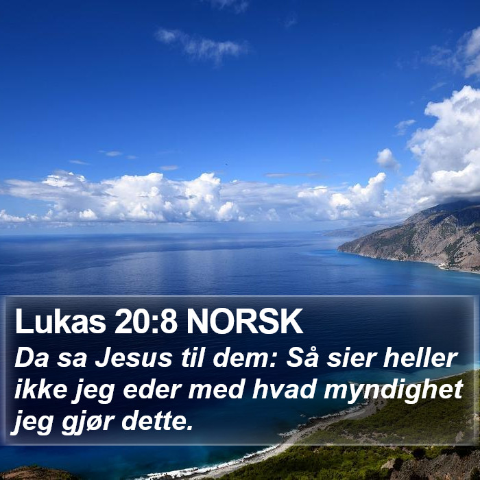 Lukas 20:8 NORSK Bible Study