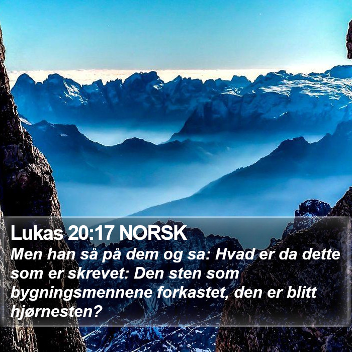 Lukas 20:17 NORSK Bible Study