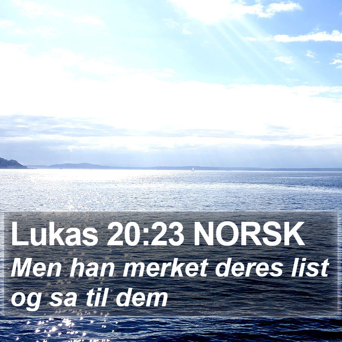 Lukas 20:23 NORSK Bible Study