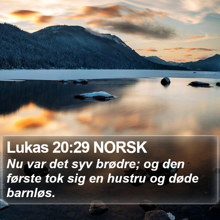 Lukas 20:29 NORSK Bible Study