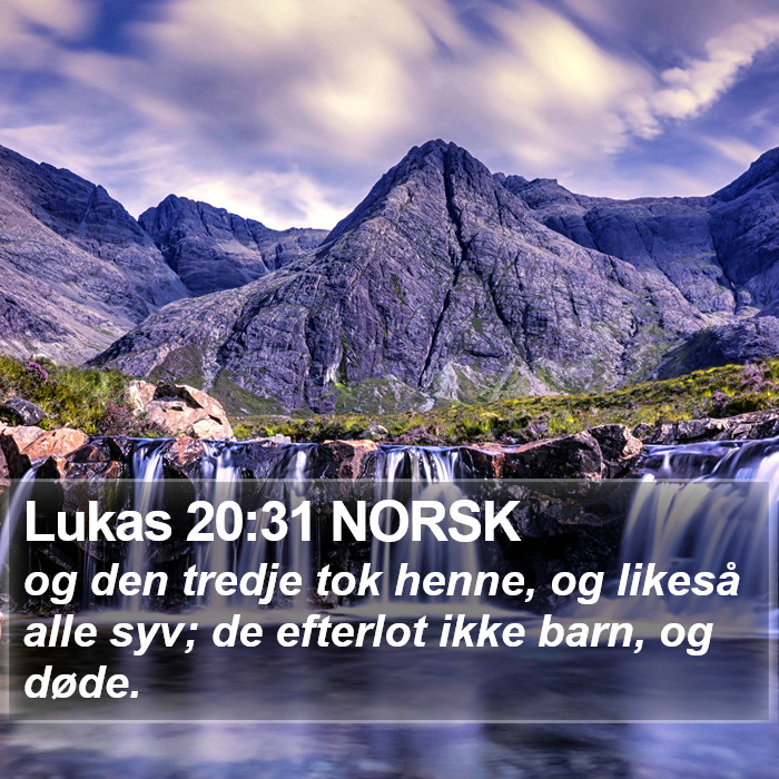 Lukas 20:31 NORSK Bible Study