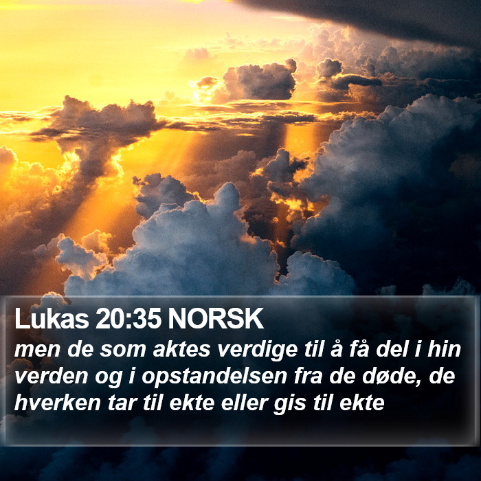 Lukas 20:35 NORSK Bible Study