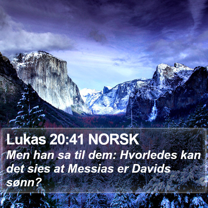 Lukas 20:41 NORSK Bible Study