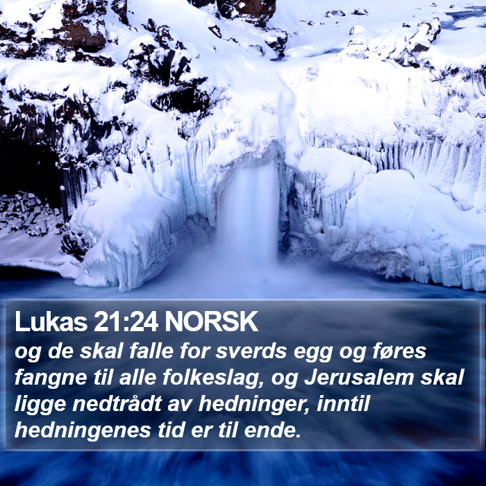 Lukas 21:24 NORSK Bible Study