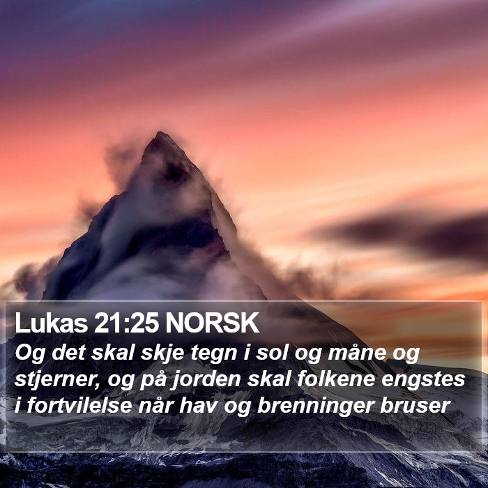 Lukas 21:25 NORSK Bible Study