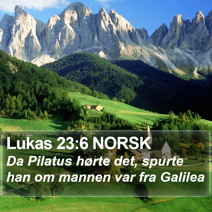 Lukas 23:6 NORSK Bible Study