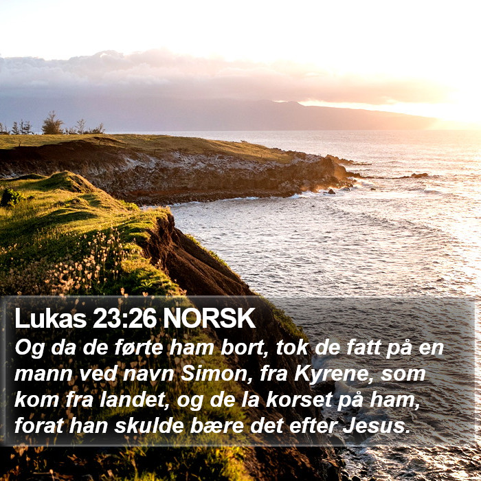 Lukas 23:26 NORSK Bible Study