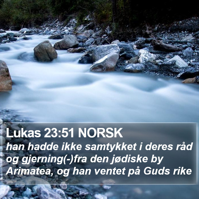 Lukas 23:51 NORSK Bible Study