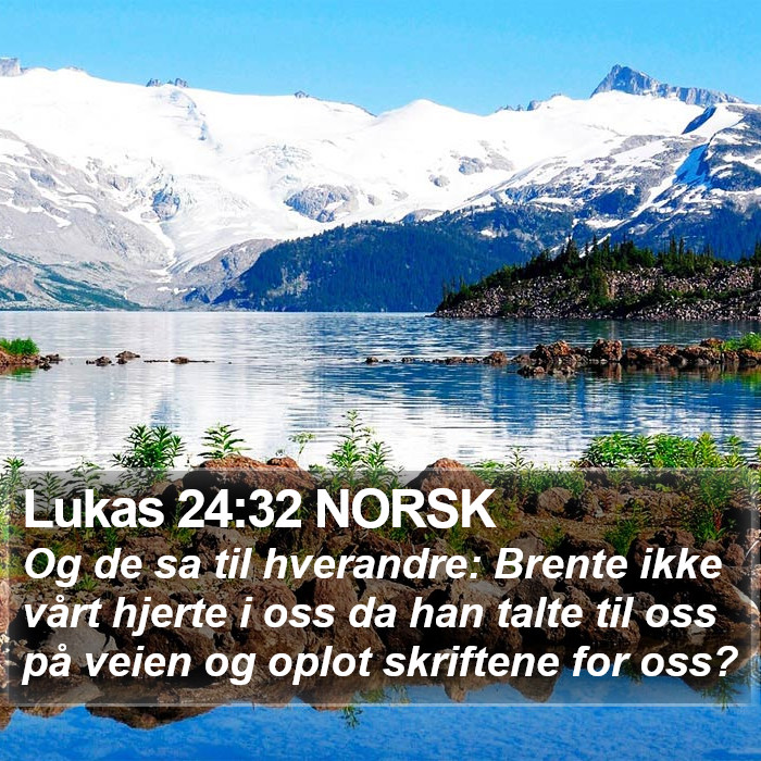Lukas 24:32 NORSK Bible Study