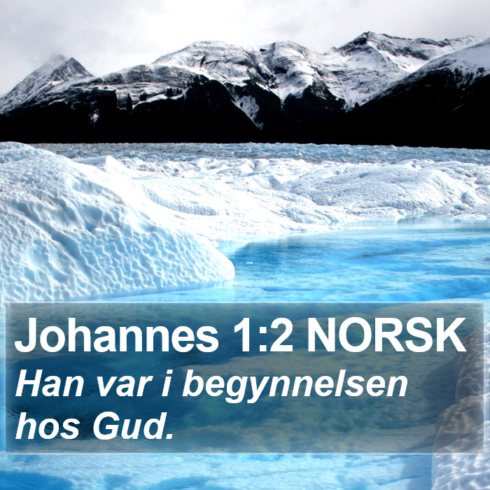 Johannes 1:2 NORSK Bible Study