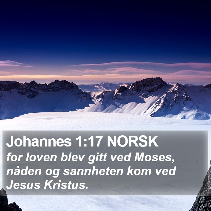 Johannes 1:17 NORSK Bible Study