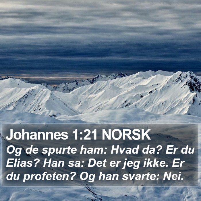 Johannes 1:21 NORSK Bible Study