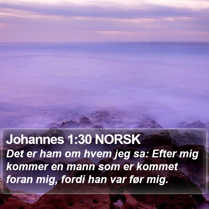 Johannes 1:30 NORSK Bible Study