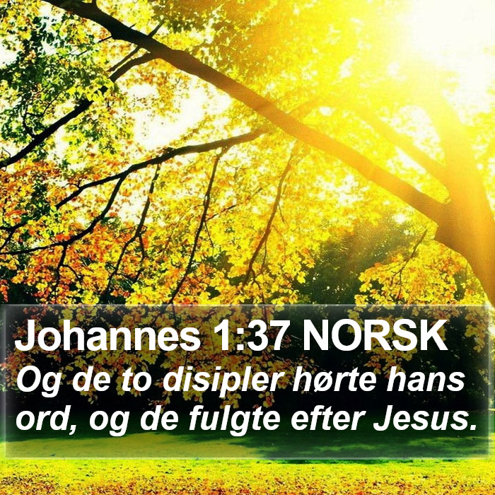 Johannes 1:37 NORSK Bible Study