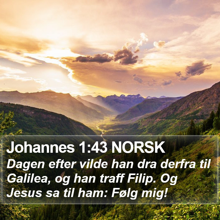 Johannes 1:43 NORSK Bible Study