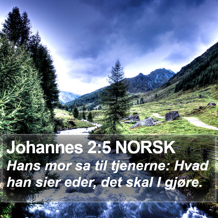 Johannes 2:5 NORSK Bible Study