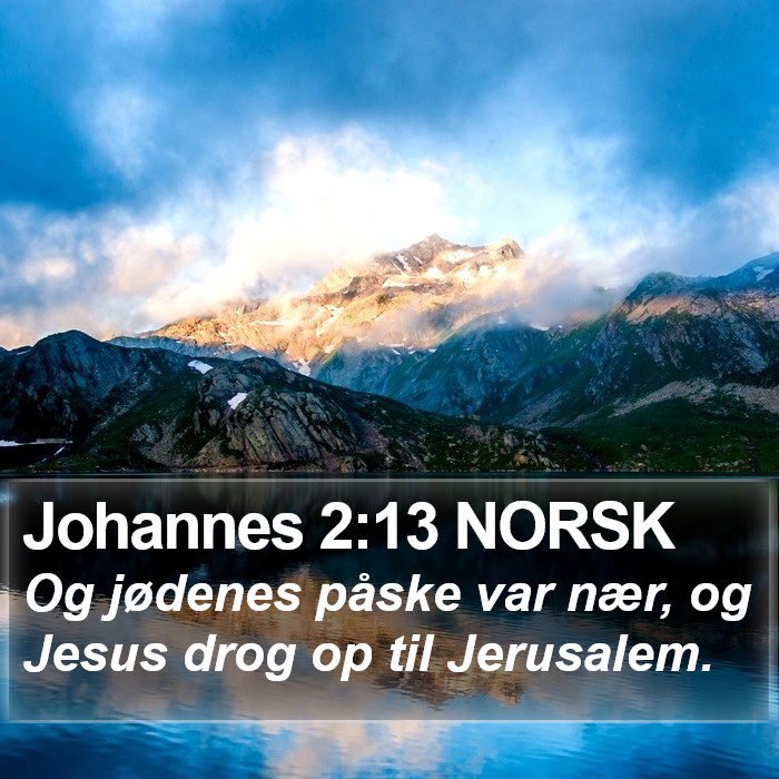 Johannes 2:13 NORSK Bible Study