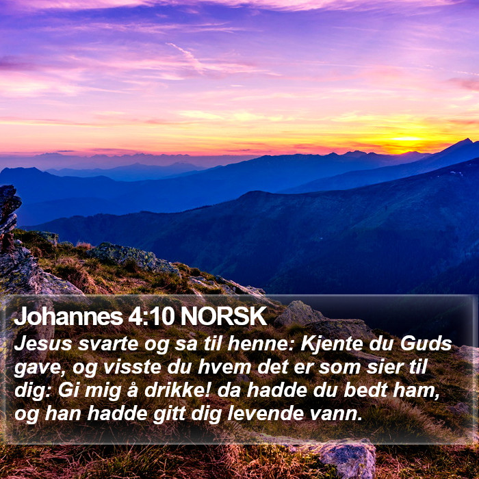 Johannes 4:10 NORSK Bible Study