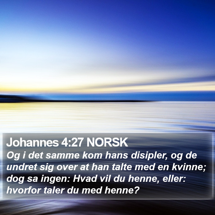 Johannes 4:27 NORSK Bible Study