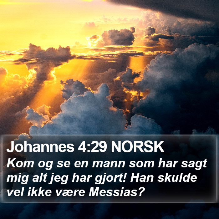 Johannes 4:29 NORSK Bible Study