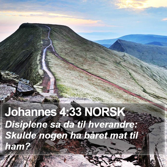Johannes 4:33 NORSK Bible Study