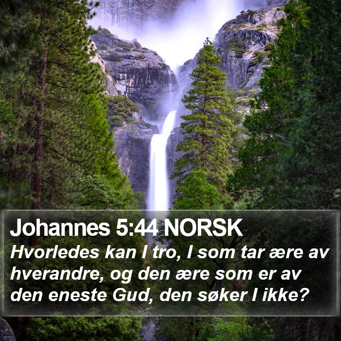 Johannes 5:44 NORSK Bible Study