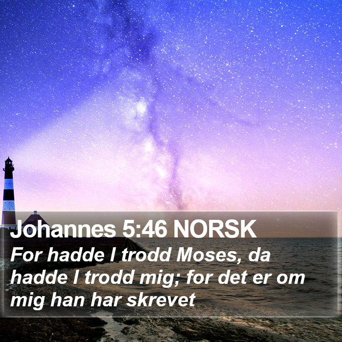 Johannes 5:46 NORSK Bible Study