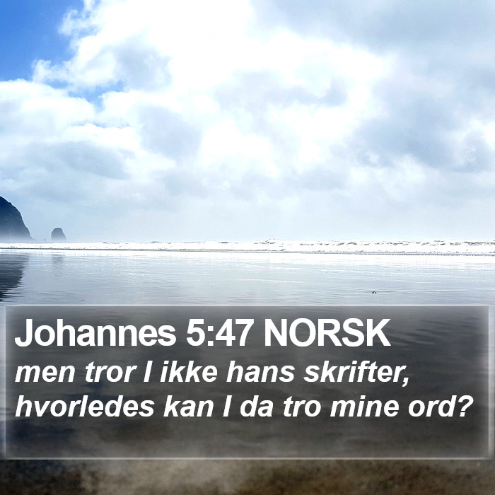 Johannes 5:47 NORSK Bible Study