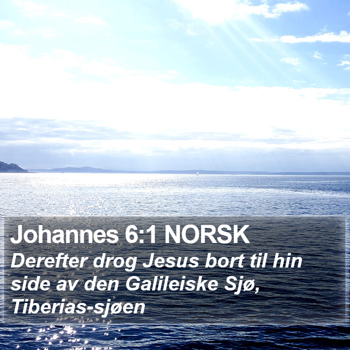 Johannes 6:1 NORSK Bible Study